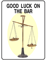 good luck on passing the bar