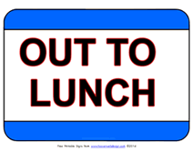 Out to Lunch Printable sign