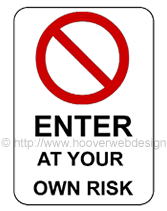 Enter At Your Own Risk printable sign