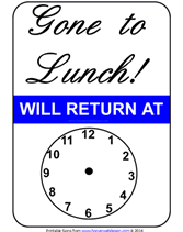 Gone to Lunch Will Return Printable sign with Clock