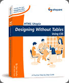 HTML Utopia Designing Without Tables