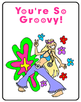 Hippie Girl You're so Groovy Greeting Card Template