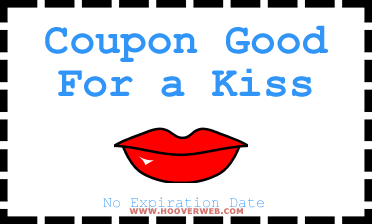 coupon good for a free kiss