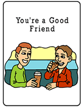 you're a good friend greeting card