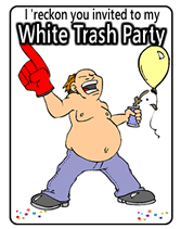printable White Trash party invitations